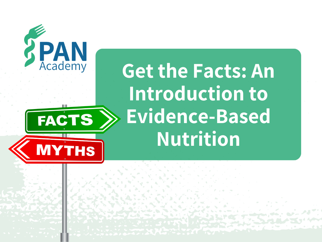 Module 3: An Introduction to Evidence-Based Nutrition